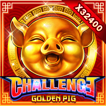 CHALLENGE・GOLDEN PIG