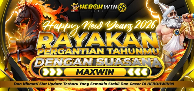 RAYAKAN TAHUN 2026 BERSAMA HEBOHWIN99
